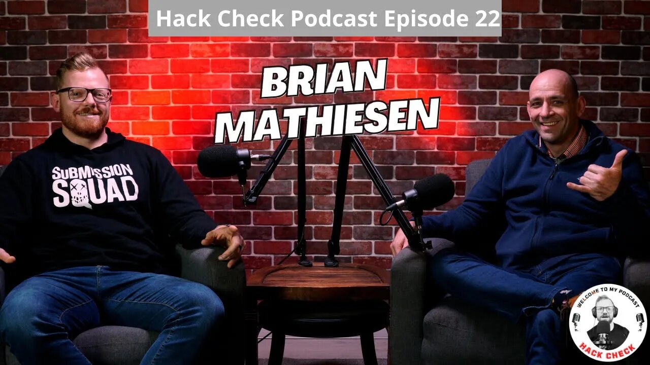 Judo Black Belt and Commonwealth Silver Medalist - Brian Mathiesen (Hack Check Podcast Ep22)