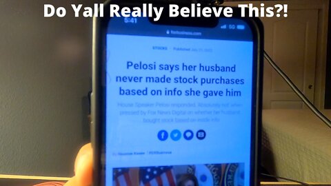 #134 Nancy Pelosi Denies Any Wrong Doing. We Know Members Of Congress Are Shady!