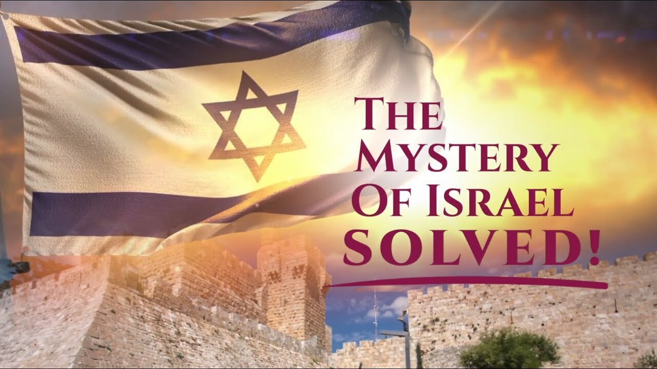 The Mystery of Israel Solved! - The Plan To Make Israel The Center Of A One World Government