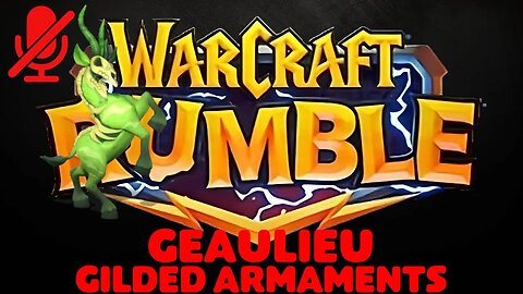 WarCraft Rumble - Geaulieu - Gilded Armaments