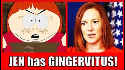 Jen Psaki has a case of the "um um um um's" - i.e. She has NO ANSWER (Gingervitus South Park Parody)