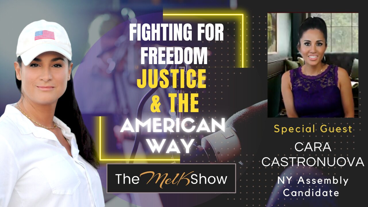 Mel K & Cara Castronuova Fighting For Freedom, Justice & The American Way 8-31-22