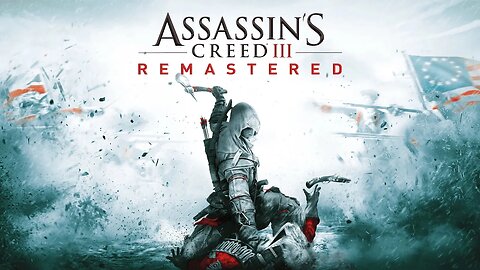 Assassin's Creed III - Broken Trust, Battle of Monmouth, Return To Abstergo and Chesapeake Battle