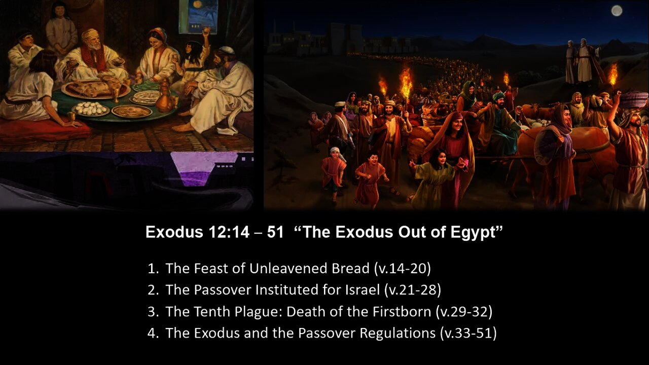 Exodus 12:14 – 51 “The Exodus Out of Egypt” - Calvary Chapel Fergus Falls