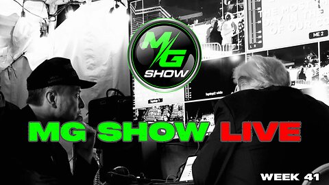 🔴LIVE - 12:05pm ET: MG Show Season 6 Week 41 Episode 184