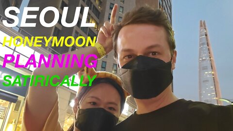 Seoul Honeymoon - What To Plan For