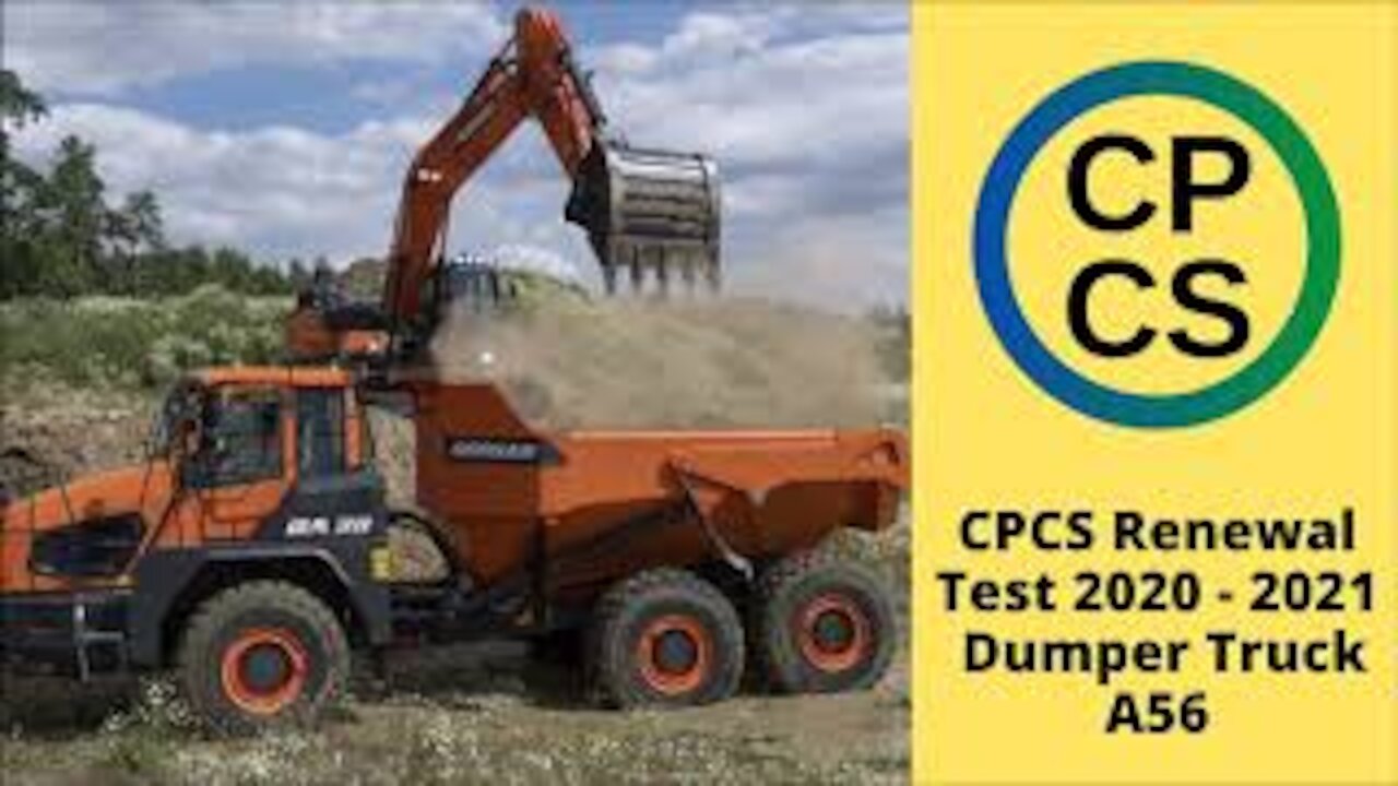 CPCS Blue Card Renewal Test Answers 2020-2021 Articulated Dump Truck A56 - RT56 : video 5. Stability