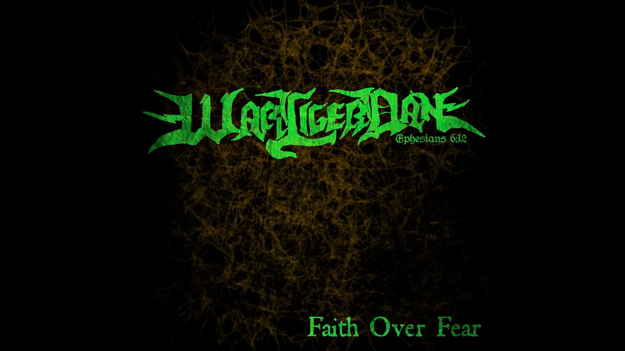 War Liger Dan - Faith Over Fear (Guitars - Audio Only)