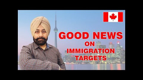 Immigration Targets Increased | Canada Immigration Quota