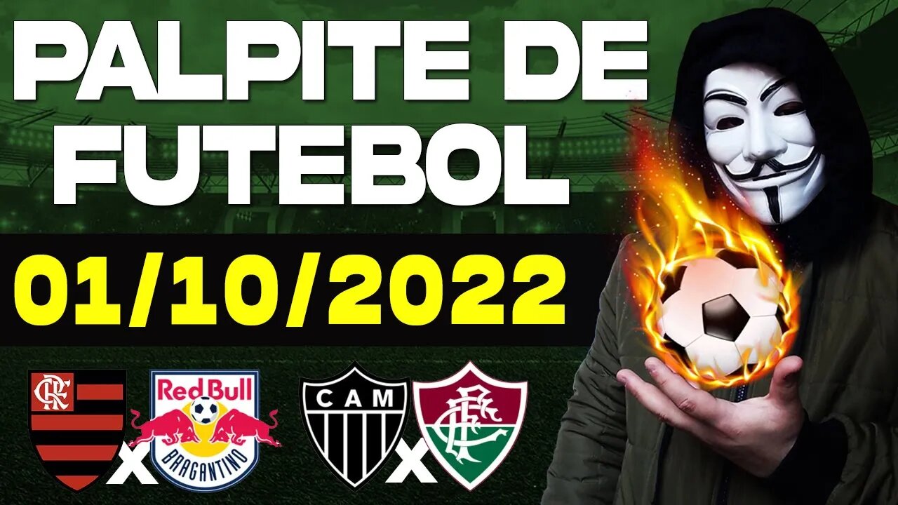 PALPITE DE FUTEBOL PARA HOJE DIA 01 10 2022 SABADO + BILHETE PRONTO