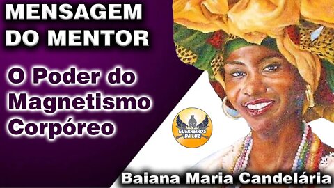 Cuidado com seu Magnetismo Corpóreo