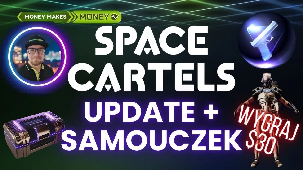 💥SPACE CARTELS - Play&Earn - UPDATE - Samouczek + WYGRAJ 30$ + Otwieram 100 Mystery BOX-ow💥