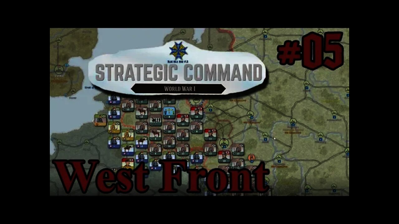 Strategic Command: World War I - 05 Schlieffen Plan - West Front First