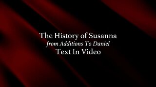History of Susanna - 1611 KJV - Text In Video - HQ Audiobook