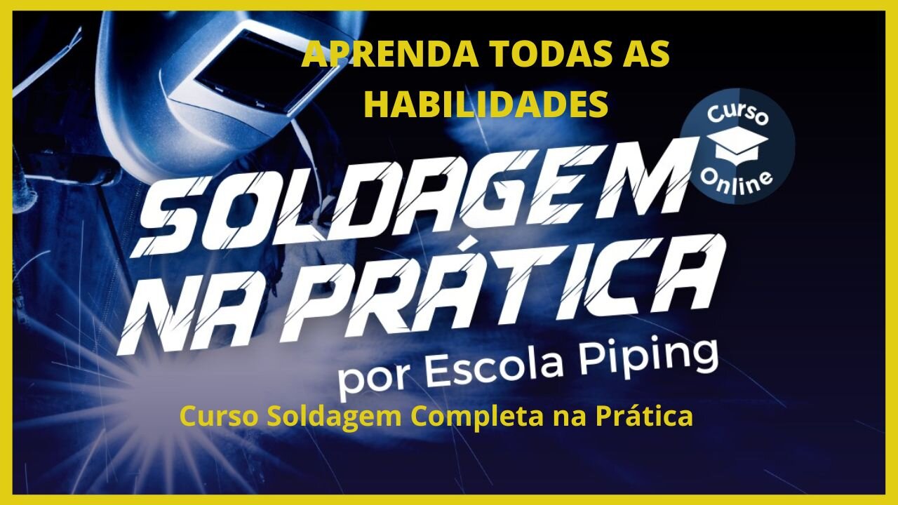 ✅Curso Soldagem Completa na Prática