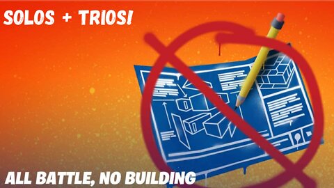 Solos + Trios Grind