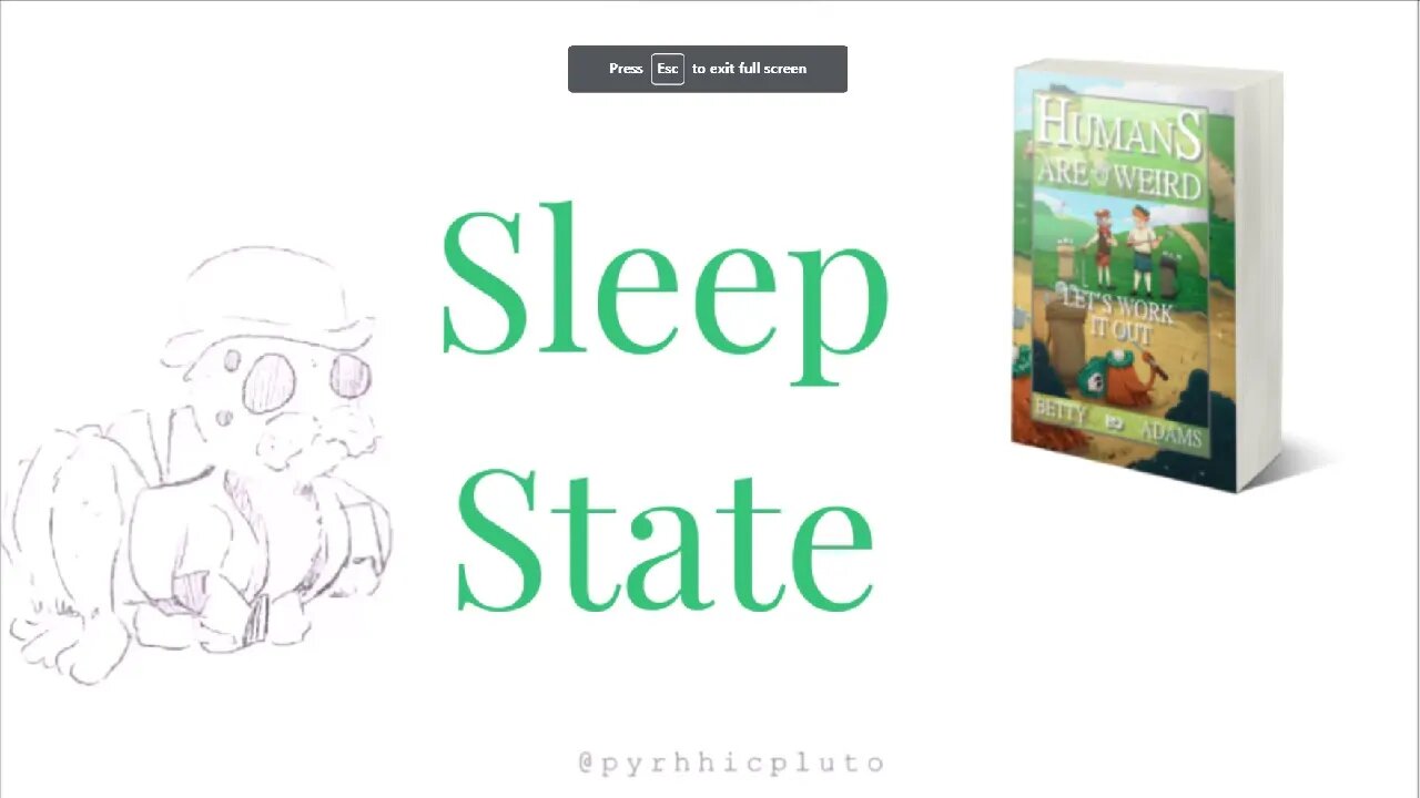Humans are Weird - Sleep State - Let's Work It Out - Audio Narration and Animatic