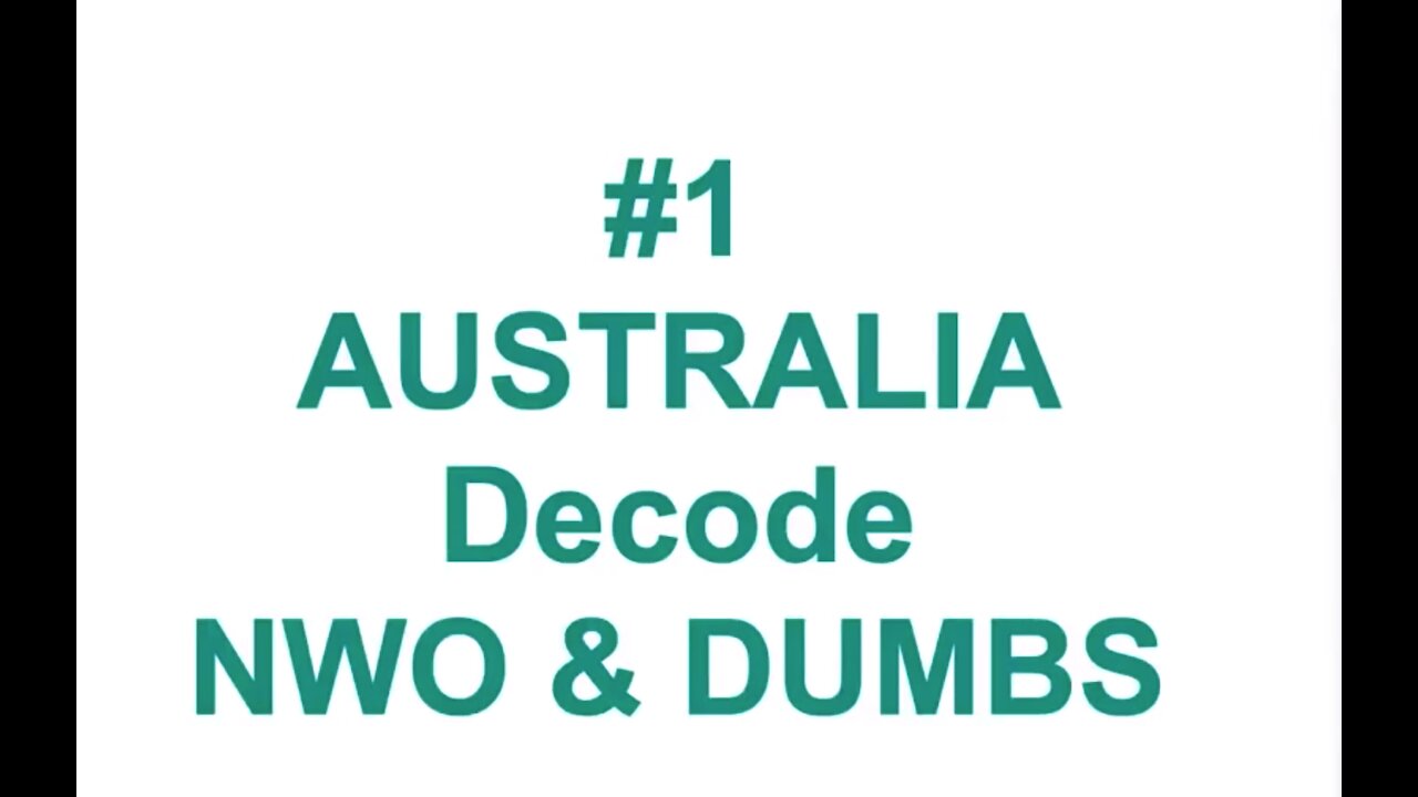 Australia Decode NWO & DUMBS DECODE Amanda & Gene Decode