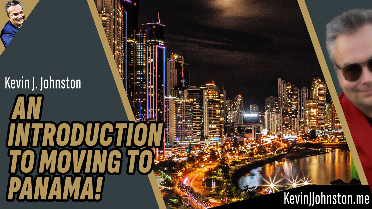 AN INTRODUCTION TO MOVING TO PANAMA!