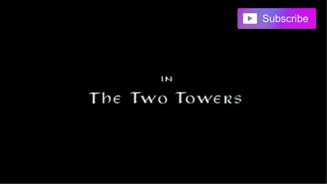 THE LORD OF THE RINGS - THE TWO TOWERS (2002) Attached Trailer [#thelordoftheringsthetwotowers]