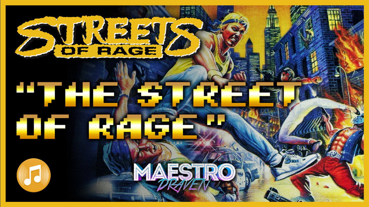 "The Street Of Rage" • GOLD EDITION • Main Theme (Expanded & Enhanced) - STREETS OF RAGE