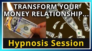 🔴 Live Stream: Money Relationship Hypnosis Session