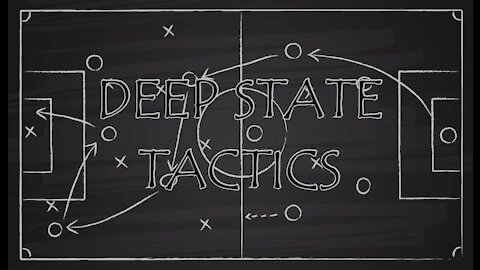 Deep State Tactics