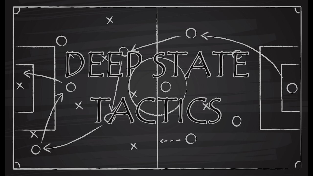 Deep State Tactics