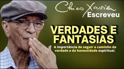 ✅VERDADES E FANTASIAS
