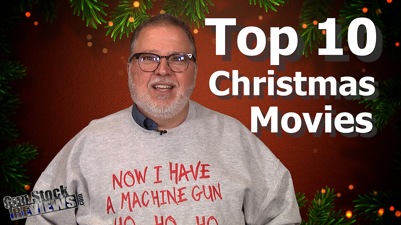 Top 10 Christmas Movies for Real Men (Yes, Die Hard Is One of Them!) (Revised Cut)