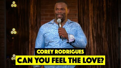 Can You Feel the Love? - Corey Rodrigues