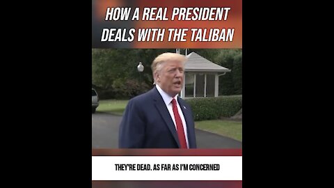 Trump On The Taliban