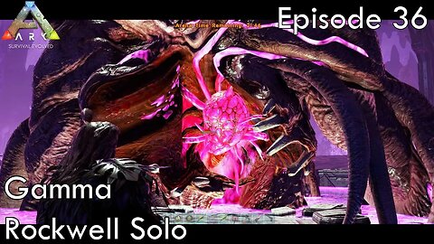 Gamma Rockwell Solo - Ark Survival Evolved - Aberration EP36