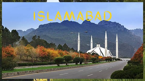 Islamabad | The Capital