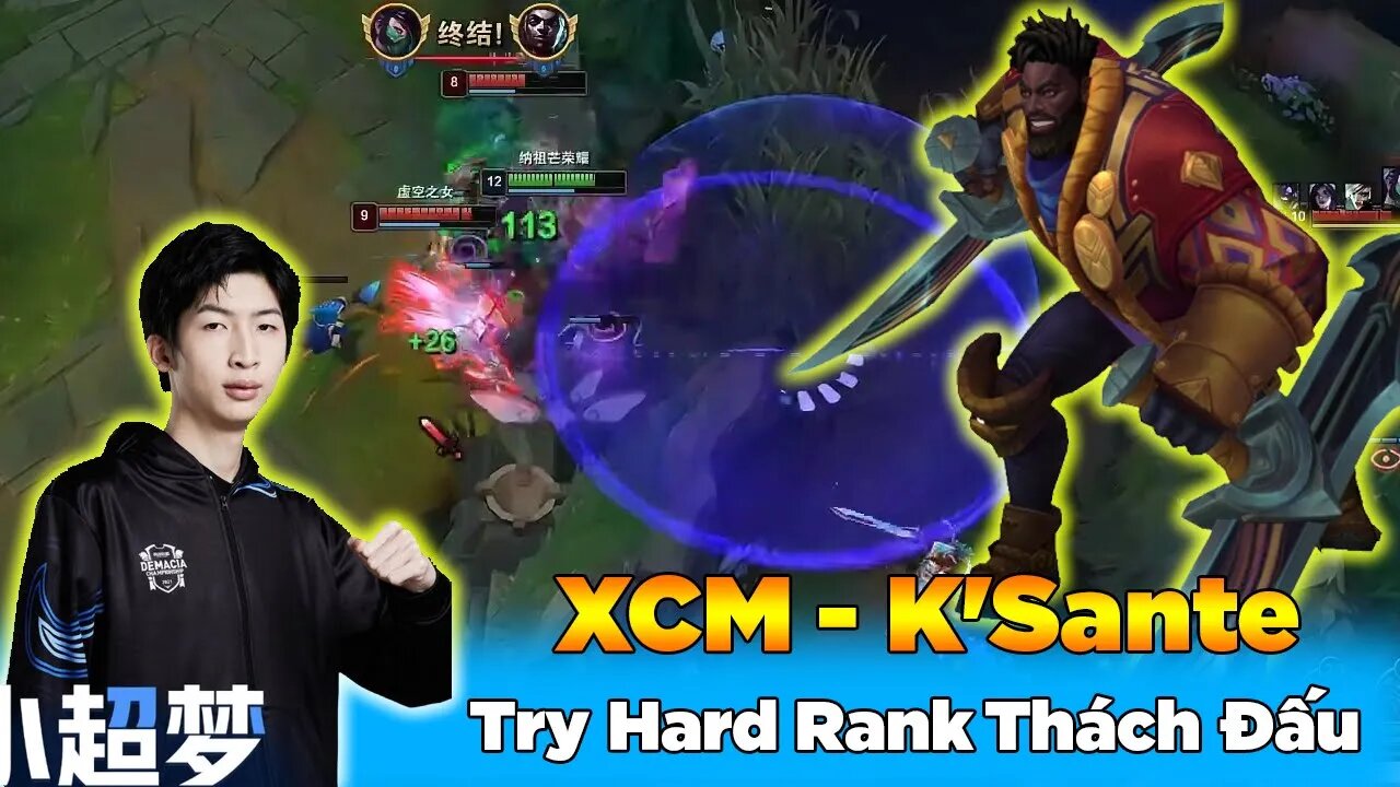 Boy One Champ K'Sante Xiao Chao Meng Liên Tục Try Hard Rank Thách Đấu