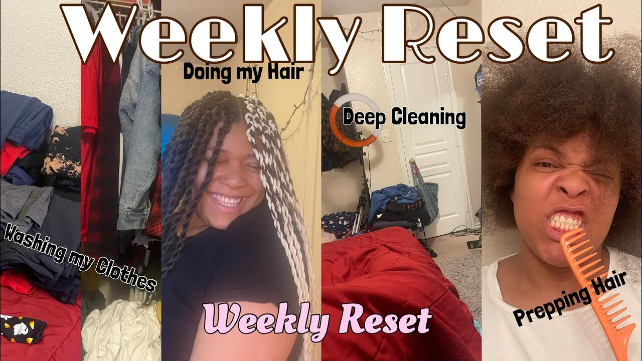 Weekly Reset | Deep Cleaning...Doing My Hair...Washing/Folding Clothes & More!!!