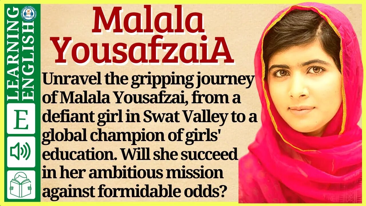 Learn English through Story ⭐ Level 3 – Malala Yousafzai – Graded Reader | WooEnglish