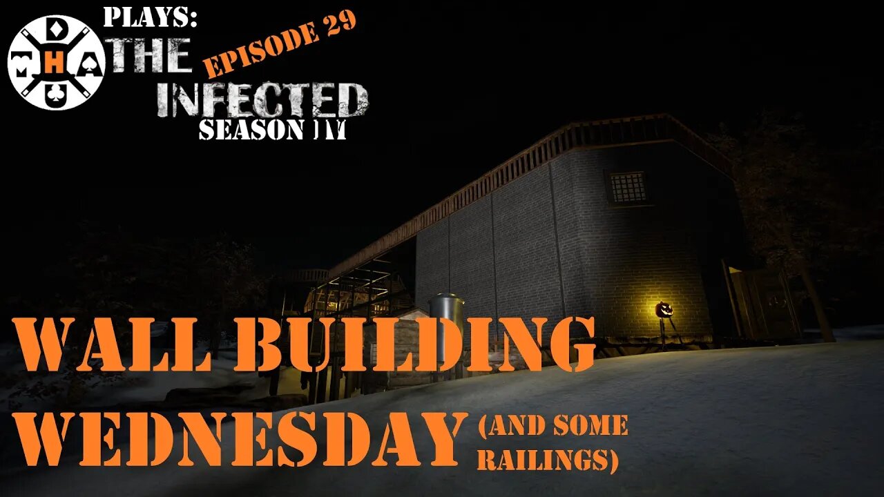 Wall Build Wednesday! Getting More Glass Walls, and Some Roof Railings! The Infected Gameplay S4EP29