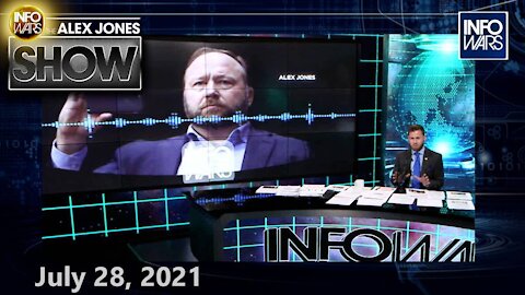 CDC Declares Vaxxed Spreading Covid as Much - FULL SHOW 7/28/21