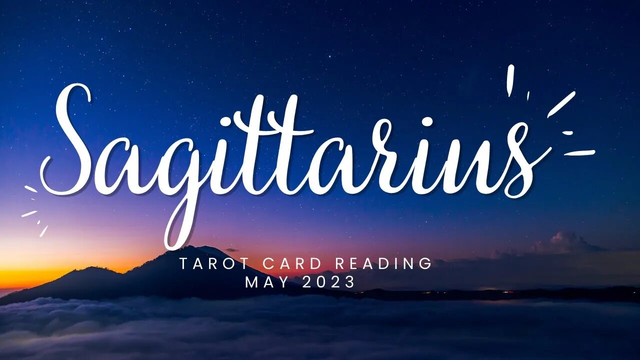 Sagittarius Tarot Card Reading May 2023 #tarot #sagittarius