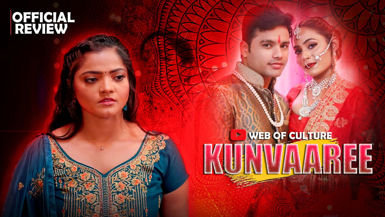 Kunvaaree | Hulchul App | Official Full Review | Bharti Jha Upcoming Web Series