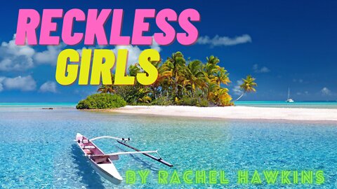 RECKLESS GIRLS by Rachel Hawkins