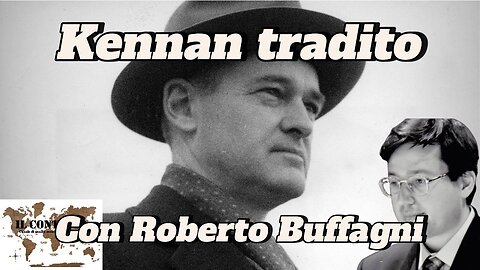 Kennan tradito | Roberto Buffagni