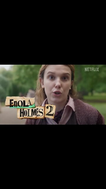 Enola Holmes 2 | Official Trailer: Part 1 | Netflix