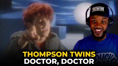 🎵 Thompson Twins - Doctor, Doctor REACTION