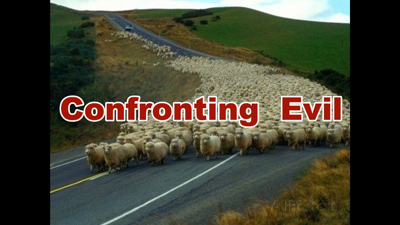 CONFRONTING EVIL.........FACE TO FACE