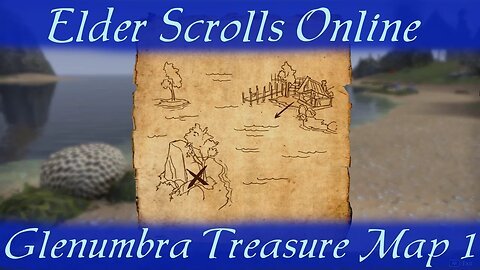 Glenumbra Treasure Map 1 [Elder Scrolls Online] ESO