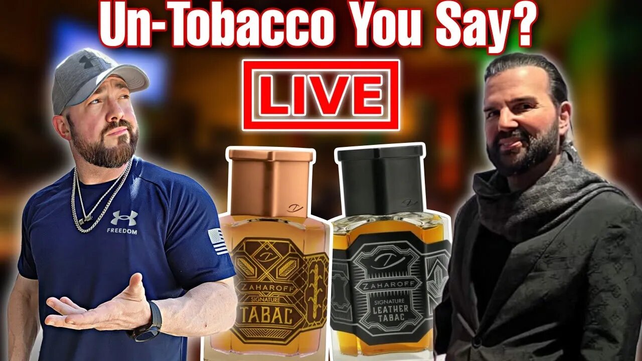 Are There Real Tobacco Oils in Zaharoff Tabac & Leather Tabac? ft. George Zaharoff