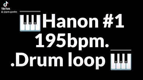 Hanon #1 195 beat Drum Loop