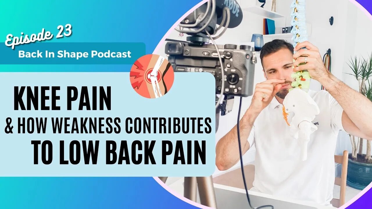 How Knee Pain Develops With Back Pain | BISPodcast Ep23